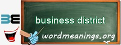 WordMeaning blackboard for business district